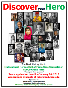 Application due for the 15th Annual Black History Month Multicultural Heroes Hall of Fame Case Competition @ 417 Eppley Center