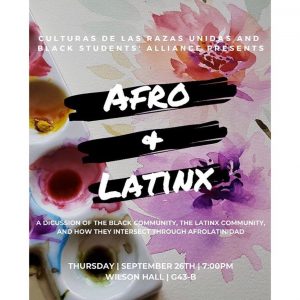 AFRO & LATINX @ Wilson Hall G43-b